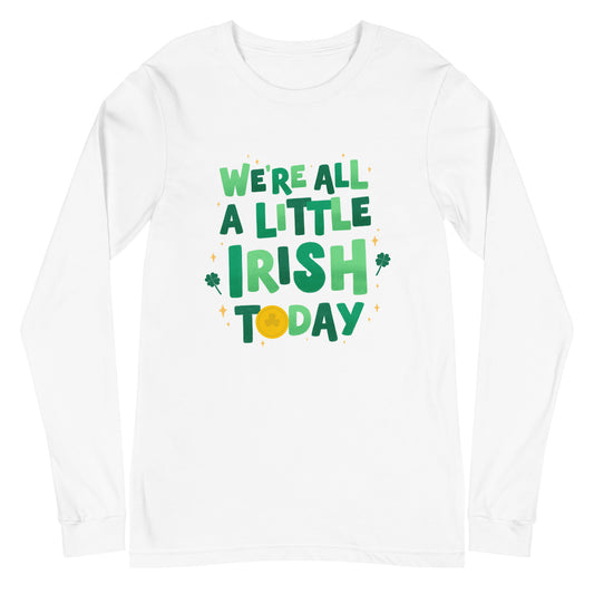 St. Patrick's Day Long Sleeve Shirt - Irish Today
